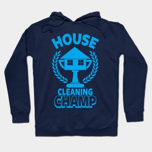 Funny House Cleaner I Love To Clean Champion Award Meme Typography Hoodie